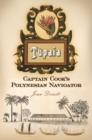 Image for Tupaia : Captain Cook&#39;s Polynesian Navigator