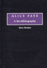 Image for Alice Faye: a bio-bibliography : no. 10