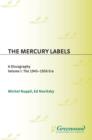 Image for Mercury Labels: A Discography Volume I The 1945-1956 Era