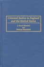 Image for Criminal justice in England and the United States