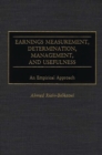 Image for Earnings measurement, determination, management, and usefulness: an empirical approach