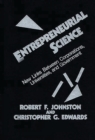 Image for Entrepreneurial science: new links between corporations, universities, and government