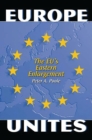 Image for Europe unites: the EU&#39;s eastern enlargement