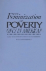 Image for The Feminization of poverty: only in America?