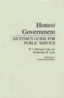 Image for Honest Government: An Ethics Guide for Public Service