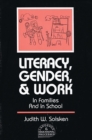 Image for Literacy, Gender, and Work: In Families And In School