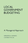 Image for Local government budgeting: a managerial approach