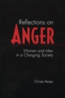Image for Reflections on Anger: Women and Men in a Changing Society