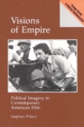 Image for Visions of Empire: Political Imagery in Contemporary American Film