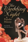 Image for The Wedding Night : A Popular History
