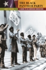 Image for The Black Panther Party: a guide to an American subculture