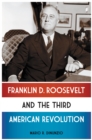 Image for Franklin D. Roosevelt and the third American revolution