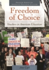 Image for Freedom of Choice : Vouchers in American Education