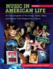 Image for Music in American life: an encyclopedia of the songs, styles, stars and stories that shaped our culture