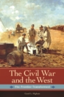 Image for The Civil War and the West: the frontier transformed