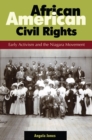Image for African American civil rights: early activism and the Niagara movement
