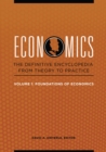 Image for Economics : The Definitive Encyclopedia from Theory to Practice [4 volumes]