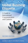 Image for Global Business Etiquette : A Guide to International Communication and Customs