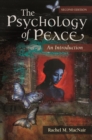 Image for The psychology of peace: an introduction