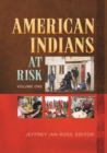 Image for American Indians at Risk : [2 volumes]