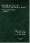 Image for The Practice of Federal Criminal Law