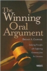 Image for The Winning Oral Argument : Enduring Principles with Supporting Comments from the Literature