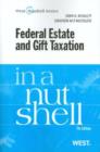 Image for Federal Estate and Gift Taxation in a Nutshell