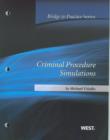 Image for Criminal Procedure Simulations : Bridge to Practice
