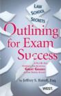 Image for Law School Secrets : Outlining for Exam Success