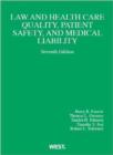 Image for Law and Health Care Quality, Patient Safety, and Medical Liability