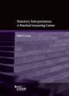 Image for Statutory Interpretation : A Practical Lawyering Course