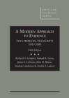 Image for A Modern Approach to Evidence : Text, Problems, Transcripts and Cases, 5th