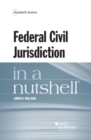 Image for Federal Civil Jurisdiction in a Nutshell