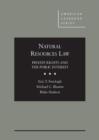 Image for Natural Resources Law : Private Rights and the Public Interest