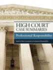 Image for High Court Case Summaries on Professional Responsibility, Keyed to Gillers