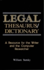 Image for Legal Thesaurus/Legal Dictionary : A Resource for the Writer and Computer Researcher