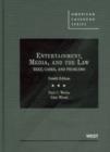 Image for Entertainment, Media, and the Law : Text, Cases, and Problems