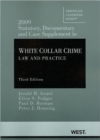 Image for 2009 Statutory, Documentary and Case Supplement to White Collar Crime