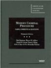 Image for Modern Criminal Procedure : Cases, Comments and Questions
