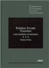 Image for Federal Income Taxation : Cases, Problems, and Materials