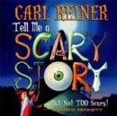 Image for Tell me a scary story  : but not too scary