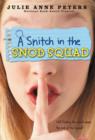 Image for A snitch in the Snob Squad