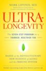 Image for Ultralongevity  : the seven-step program for a younger healthier life