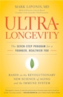 Image for Ultralongevity  : the seven-step program for a younger, healthier you