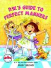 Image for D.W.&#39;S Guide To Perfect Manners