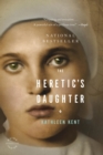 Image for The Heretic&#39;s Daughter