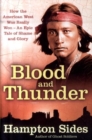 Image for Blood and thunder  : an epic of the American West