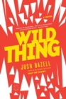 Image for Wild Thing : A Novel