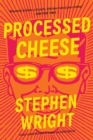Image for Processed Cheese : A Novel