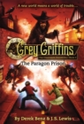 Image for Grey Griffins: The Clockwork Chronicles No. 3: The Paragon Prison